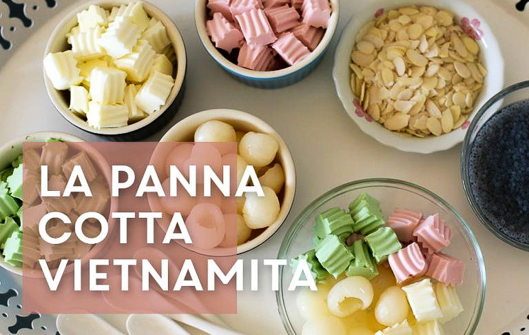 La panna cotta Vietnamita – Chè khúc bạch